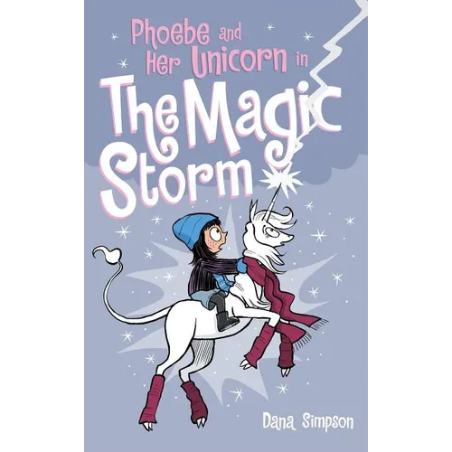 Phoebe and Her Unicorn in the Magic Storm - Hardcover