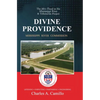 Divine Providence: The 2011 Flood in the Mississippi River and Tributaries Project - Hardcover