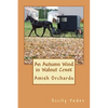 An Autumn Wind in Walnut Creek: Amish Orchards - Paperback