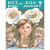 Hot Dog or Egg Sandwich? - Paperback