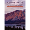 Nature's Ways - Hardcover