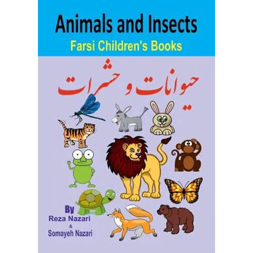 Farsi Children's Books: Animals and Insects - Paperback