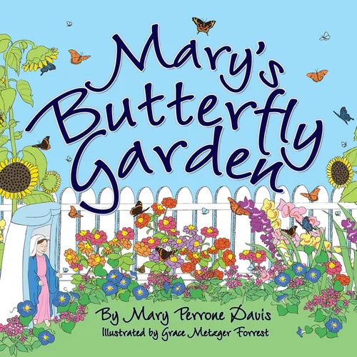 Mary's Butterfly Garden - Paperback