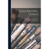 Jules Bastien-Lepage - Paperback