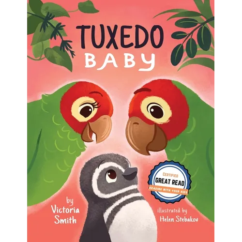 Tuxedo Baby: A Little Penguin Gets A Home - Paperback