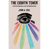 The Eighth Tower: On Ultraterrestrials and the Superspectrum - Paperback