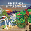 The Bravest Little Seedling - Paperback