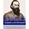 Lee's Old War Horse: The Life and Career of General James Longstreet - Paperback