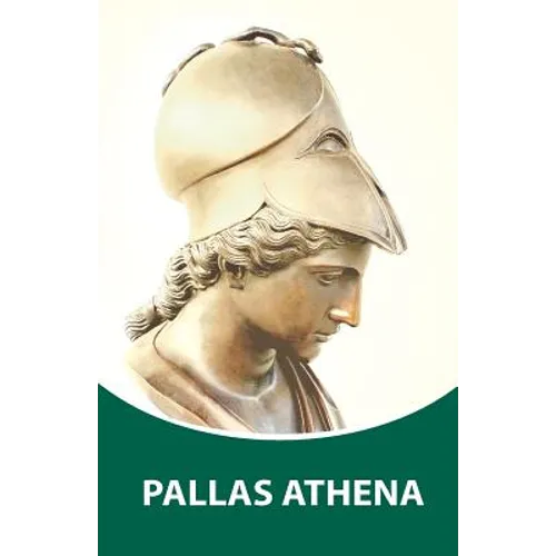 Pallas Athena: Dictations through the Messenger Tatyana Nicholaevna Mickushina - Paperback