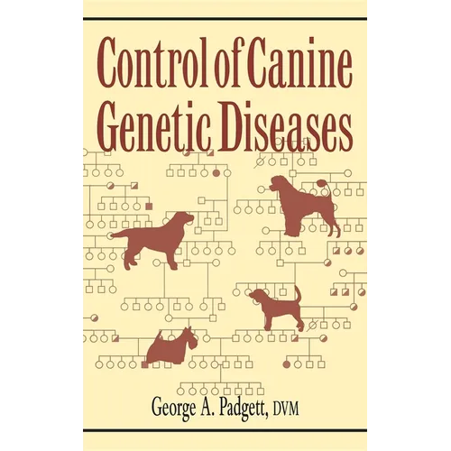 Control of Canine Genetic Diseases - Hardcover