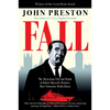 Fall: The Mysterious Life and Death of Robert Maxwell, Britain's Most Notorious Media Baron - Paperback