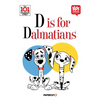 Kids Comics: 101 Dalmatian Street: D Is for Dalmatians - Hardcover