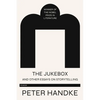 Jukebox and Other Essays on Storytelling - Paperback