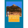 Historias de Argelia: Vida de Un Pies Negros En El Oran del Siglo XX - Paperback