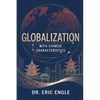 Globalization with Chinese Characteristics: Liberalism, Nationalism, Realism, and Marxism - Paperback