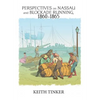 Perspectives on Nassau and Blockade Running, 1860-1865 - Hardcover
