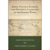 Power, Political Economy, and Historical Landscapes of the Modern World: Interdisciplinary Perspectives - Paperback