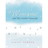 Wintertime and The Cricket's Serenade - Hardcover