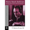 Harry Stack Sullivan: Interpersonal Theory and Psychotherapy - Paperback