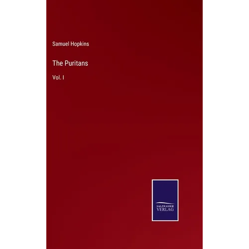 The Puritans: Vol. I - Hardcover