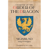 Charter of the Order of the Dragon - Paperback