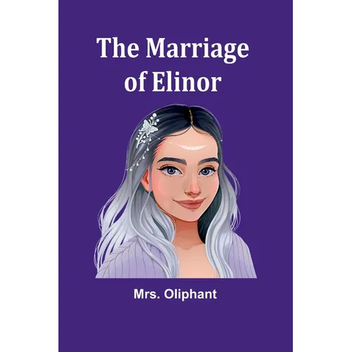 The Marriage of Elinor - Paperback