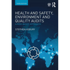 Health and Safety, Environment and Quality Audits: A Risk-based Approach - Paperback
