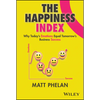 The Happiness Index: Why Today's Employee Emotions Equal Tomorrow's Business Success - Hardcover