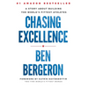Chasing Excellence: A Story About Building the World's Fittest Athletes - Hardcover