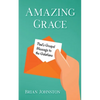 Amazing Grace! Paul's Gospel Message to the Galatians - Paperback