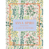 Anna Spiro: A Life in Pattern - Hardcover