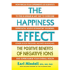 The Happiness Effect: The Positive Benefits of Negative Ions - Paperback