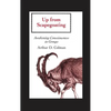Up from Scapegoating: Awakening Consciousness in Groups - Hardcover
