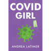 COVID Girl - Paperback
