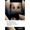 Groundwork for the Metaphysics of Morals - Paperback