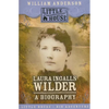 Laura Ingalls Wilder: A Biography - Paperback
