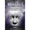Machiavelli's 48 Rules for Survival and Success in Any Political, Social or Economic Situation - Paperback