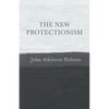 The New Protectionism - Paperback