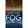 Into The Fog - Hardcover