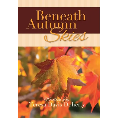 Beneath Autumn Skies - Hardcover