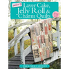 More Layer Cake, Jelly Roll & Charm Quilts - Paperback