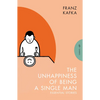 The Unhappiness of Being a Single Man: Essential Stories - Paperback