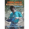 Finding Gold in Washington State: Third Edition -2015 - Paperback