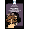 An Analysis of Toni Morrison's Playing in the Dark: Whiteness and the Literary Imagination - Paperback