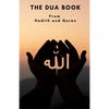 The Dua book: This Book contains a collection of Everyday Duas - Supplications and Invocations for Muslims with transliteration and - Paperback