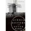 Hidden History of the Outer Banks - Hardcover