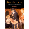 Gentile Tales: The Narrative Assault on Late Medieval Jews - Paperback