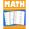 Math education workbook: algebra 1 practice workbook for grades 6-8... with Daily Exercises to improve algebre Skills ( Maths Skills Series Act - Paperback