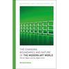 The Changing Boundaries and Nature of the Modern Art World: The Art Object and the Object of Art - Paperback