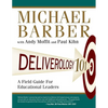 Deliverology 101: A Field Guide for Educational Leaders - Paperback